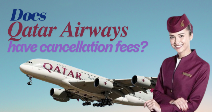 Does Qatar Airways have cancellation fees _202511125511.png
